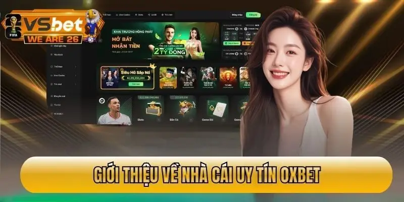 Giới thiệu chung về Oxbet
