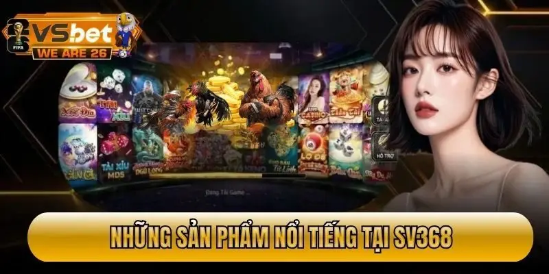 Top những siêu phẩm game hot hàng đầu tại nhà cái
