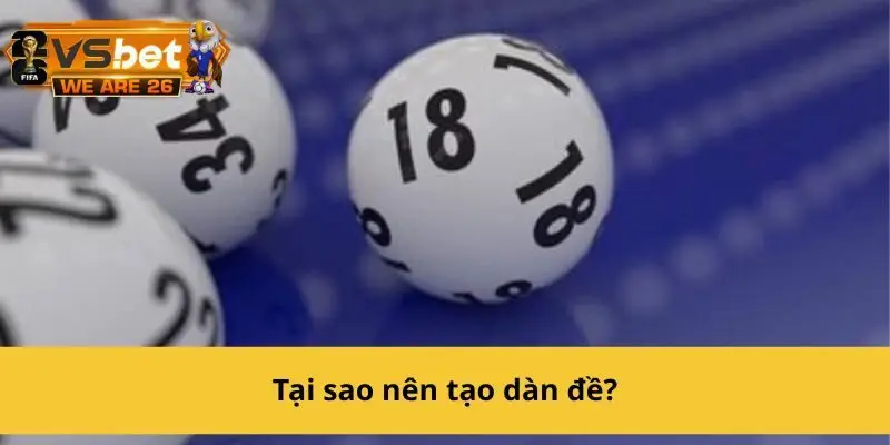 Lý do nên tạo dàn khi chơi lô đề