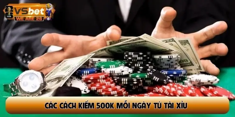 Bật mí cách kiếm 500k mỗi ngày từ game tài xỉu